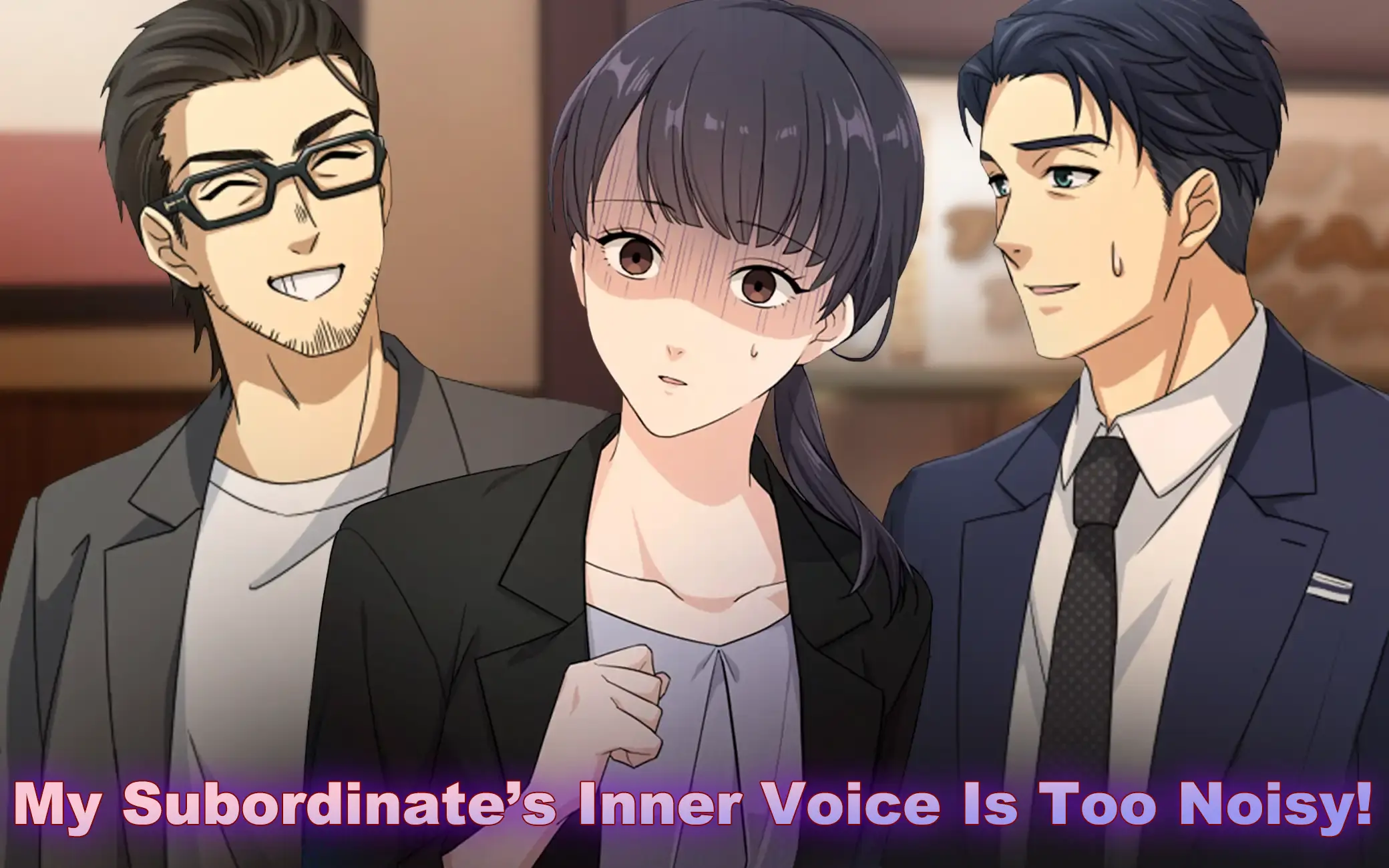 My Subordinate’s Inner Voice Is Too Noisy!