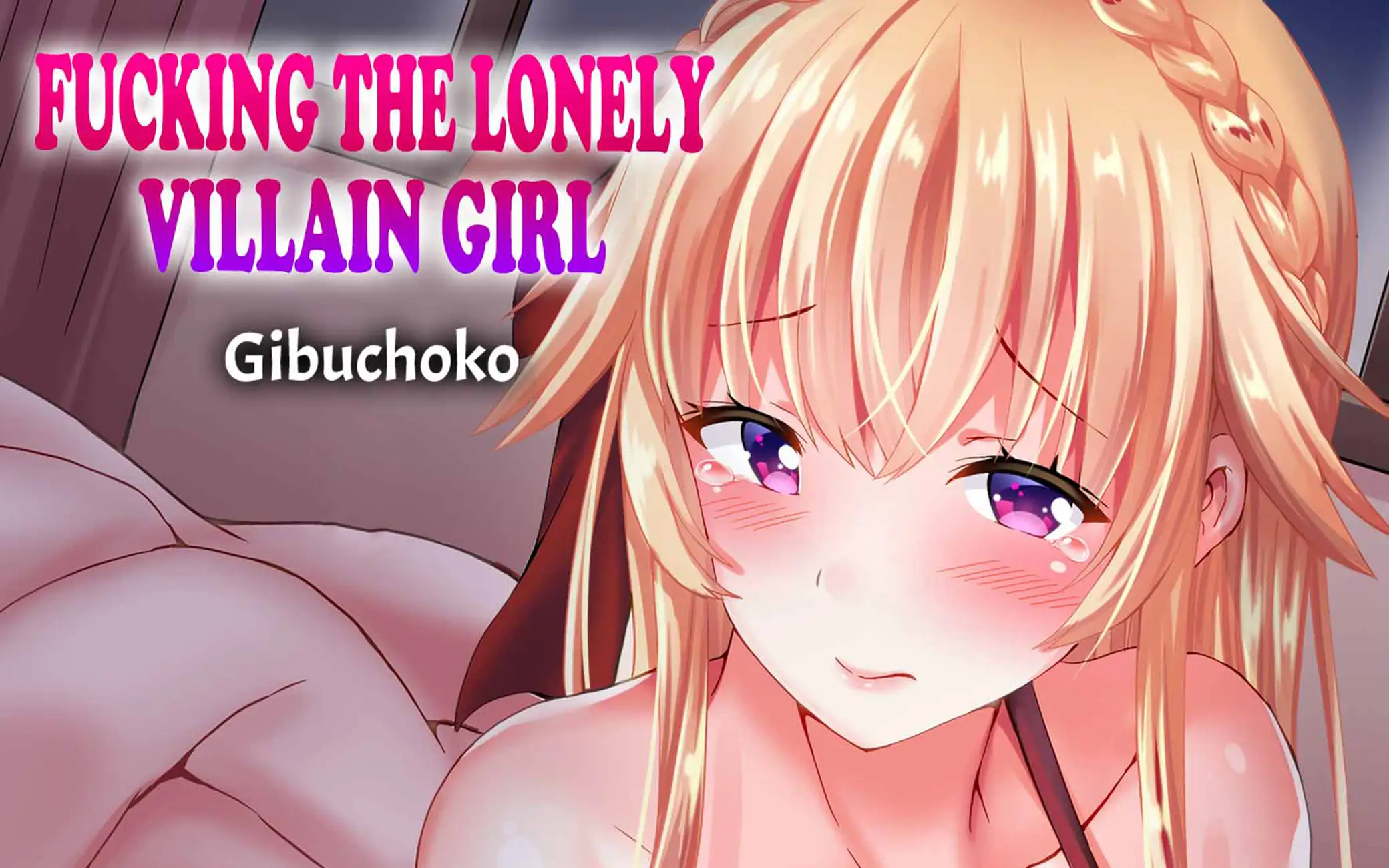 Fucking The Lonely Villain Girl