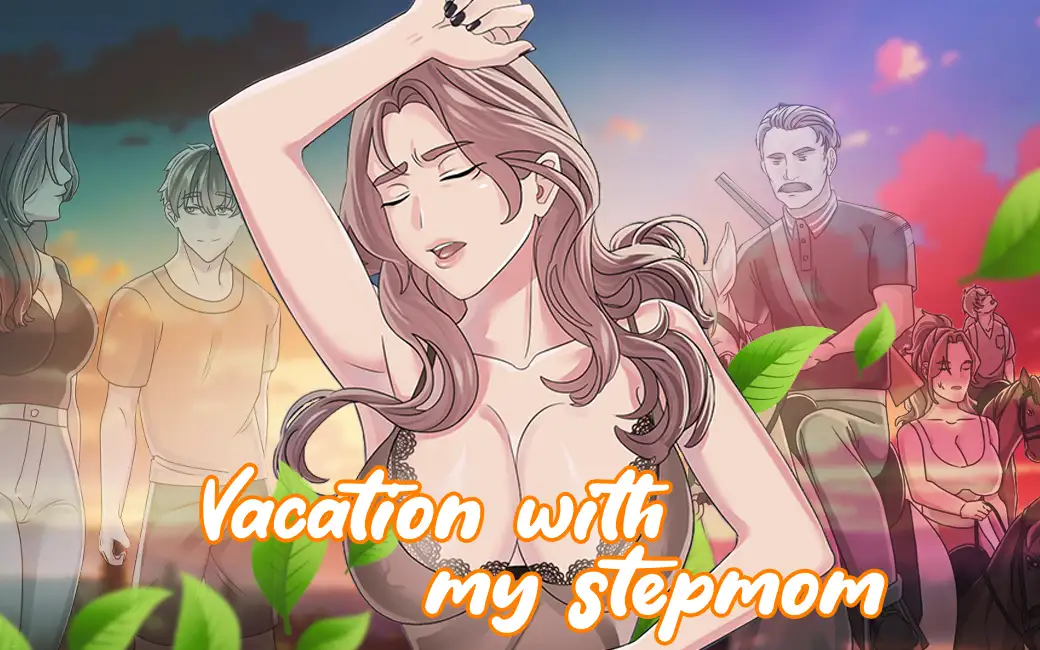 Vacation With My Stepmom